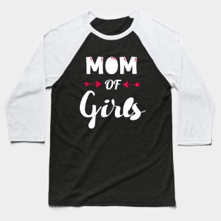 Mom of Girls Baseball T-Shirt